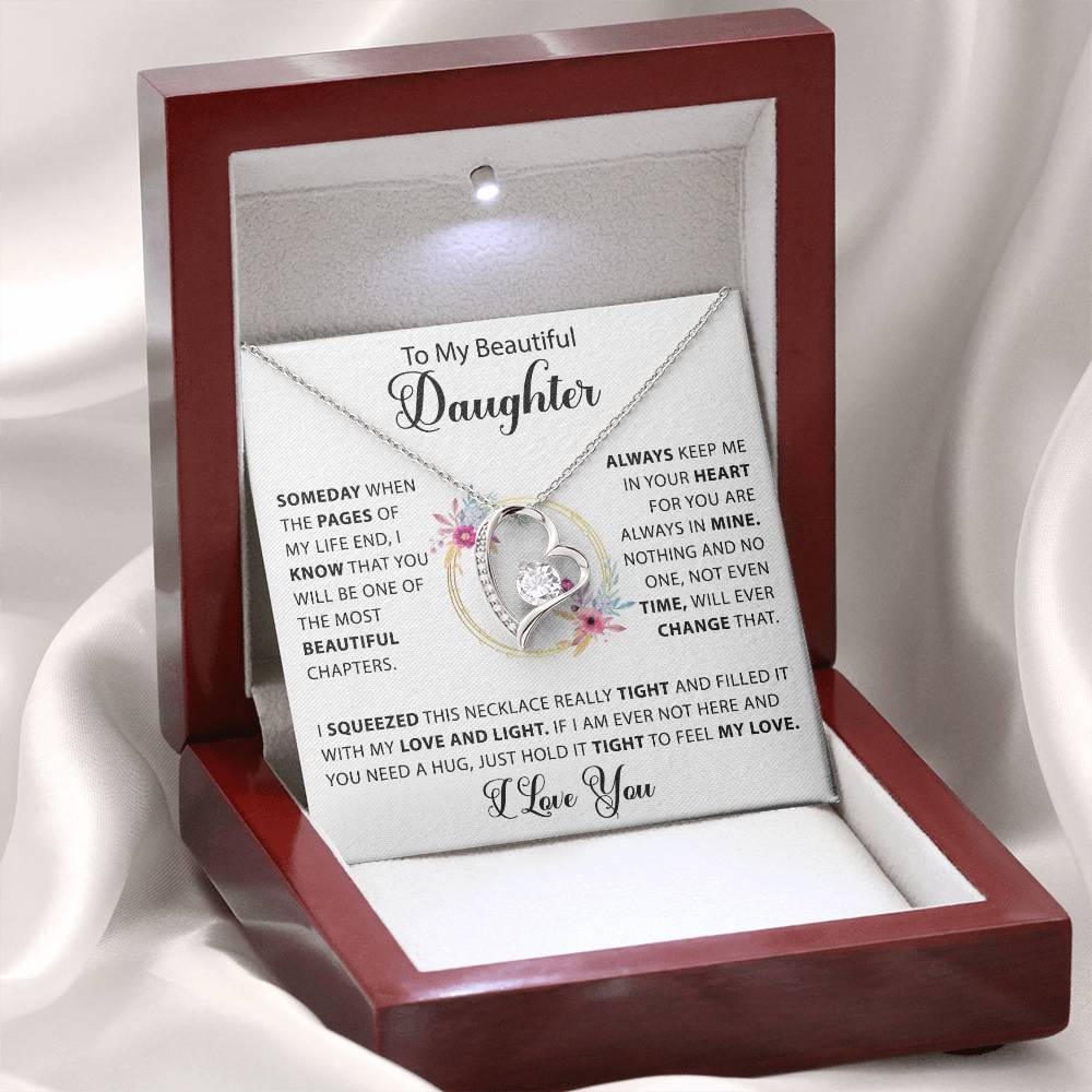 To My Beautiful Daughter - Time will never change my love for you - Gold